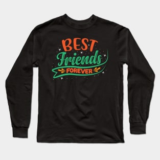 Best Friends Forever Long Sleeve T-Shirt